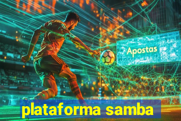 plataforma samba